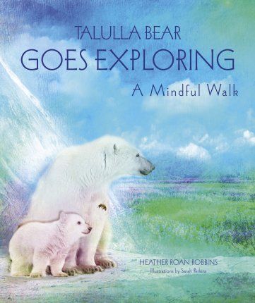 Tallula Bear Goes Exploring