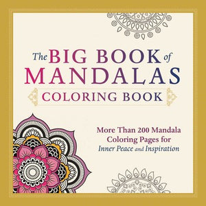 The Big Book of Mandalas Coloring Book