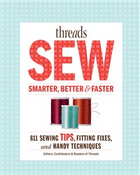 Threads Sew Smarter, Better & Faster (T)