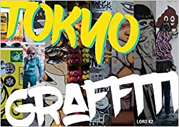 Tokyo Graffitti